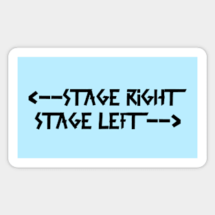 Back Print: stage right  stage left Black Sticker